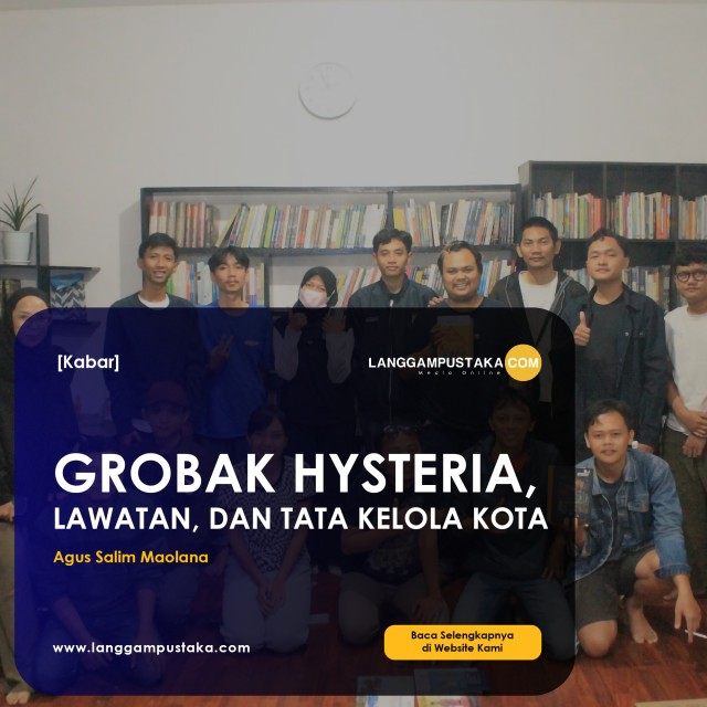 Grobak Hysteria, Lawatan, dan Tata Kelola Kota